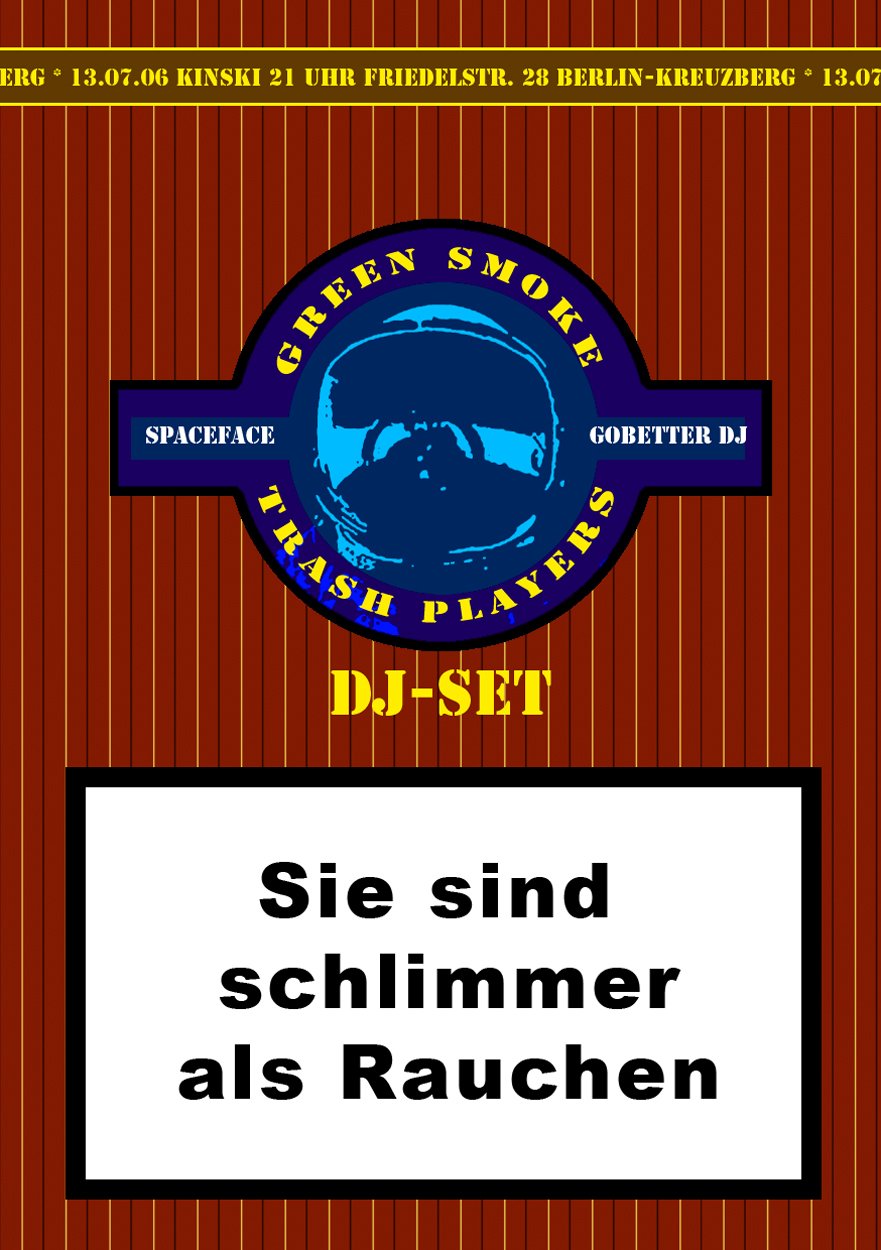 flyer von green smoke trash players im kinski am 13.07.06