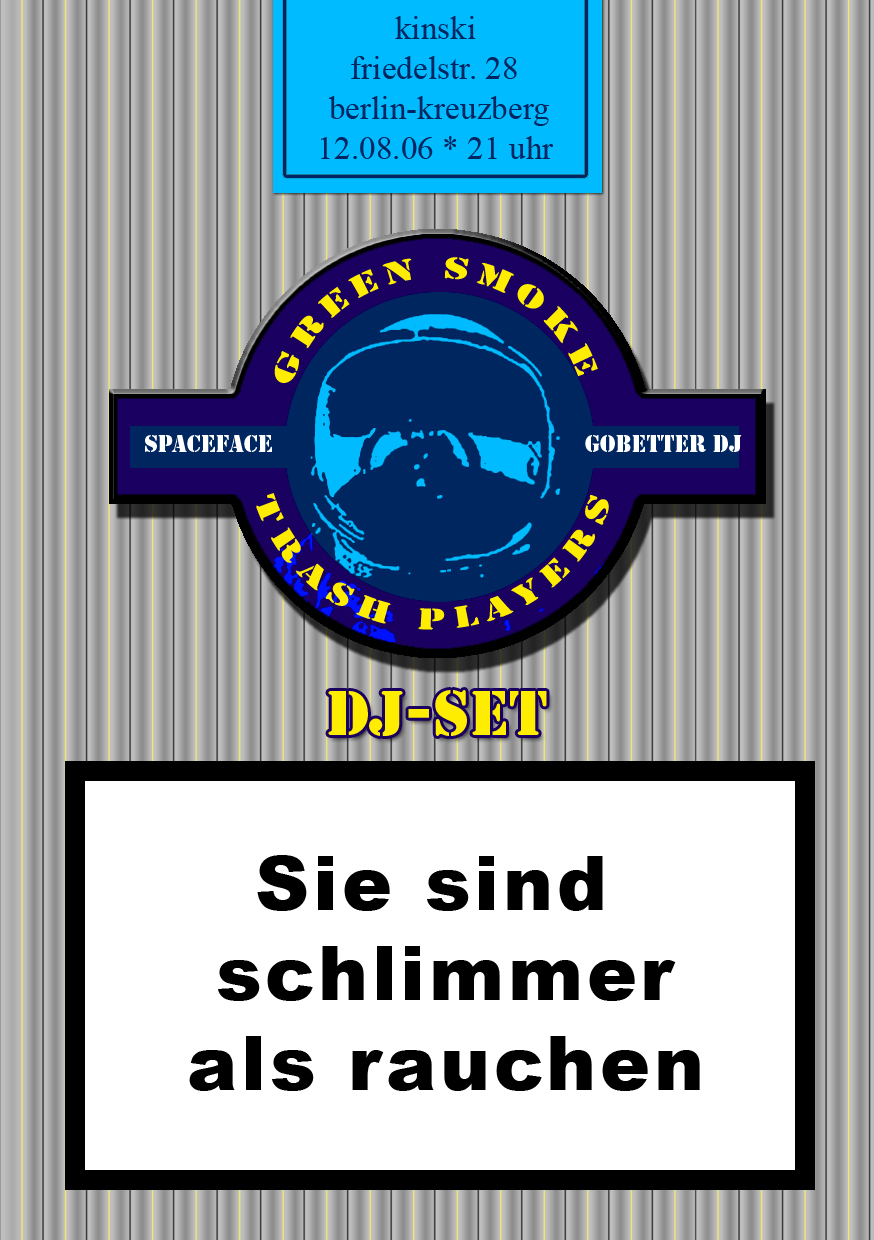 flyer von green smoke trash players im kinski am 12.08.06