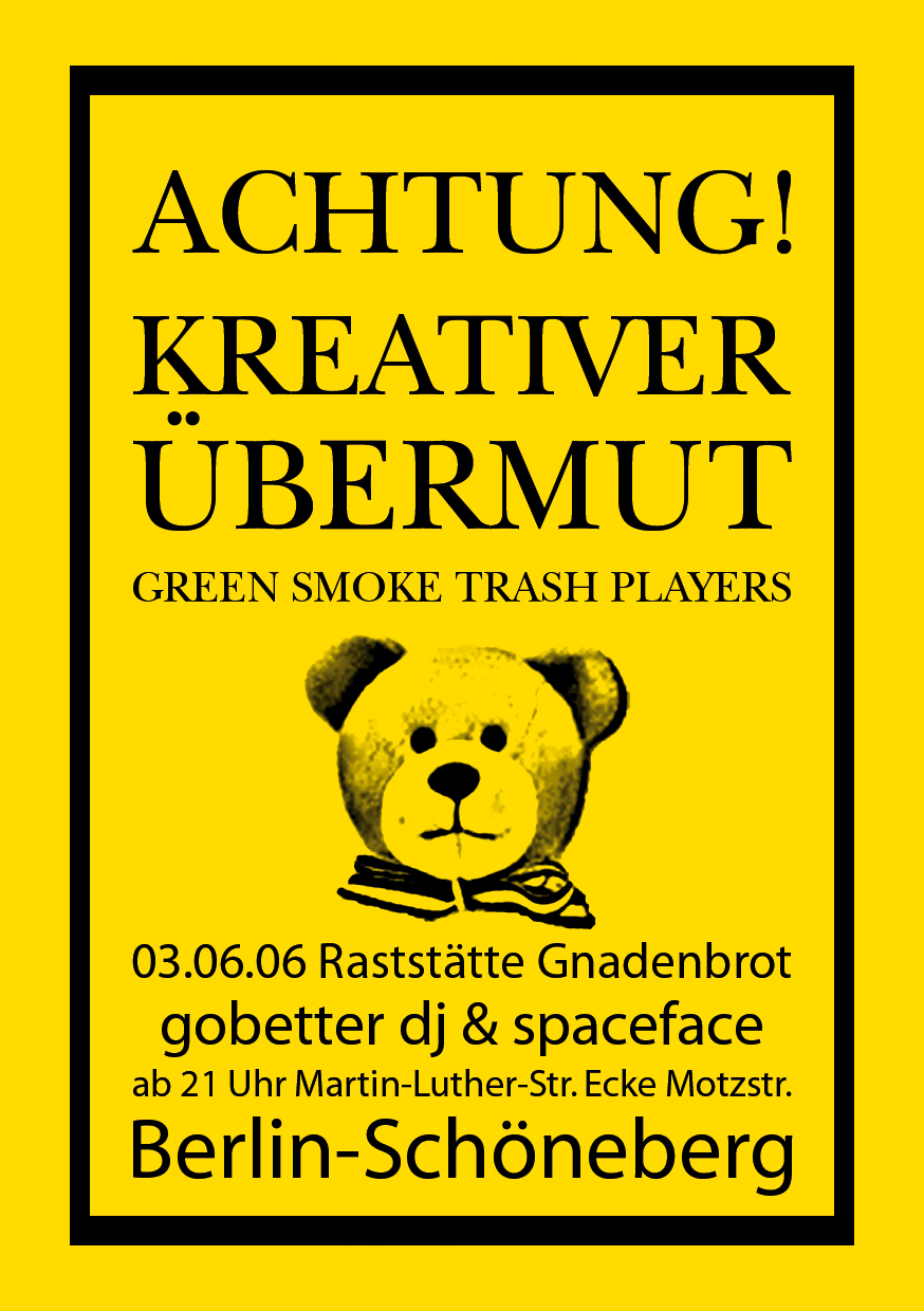 flyer von green smoke trash players in der raststätte gnadenbrot am 03.06.06