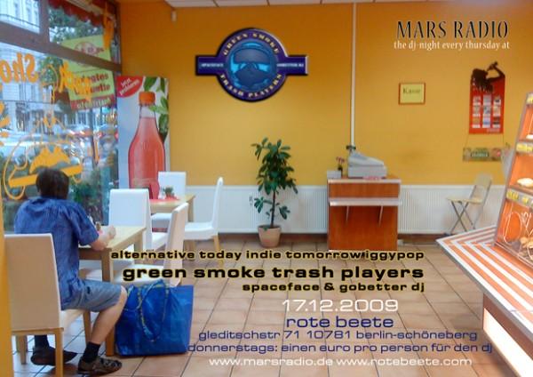 flyer von green smoke trash players im mars radio@rote beete am 17.12.09