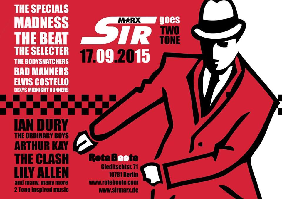15.09.2011 ab 22 Uhr Sir Marx´ goes Two Tone | Two Tone Records @ Rote Beete, Gleditschstr. 71, Berlin-Schöberg designed by Designjockey